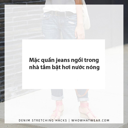 Mẹo đối phố với quần jeans bị chật và giãn rộng