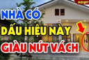 3 dấu hiệu của ngôi nhà phong thủy tốt: Càng ở càng giàu có