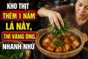 Kho thịt thêm 1 nắm lá này, thì vàng óng, nhanh nhừ