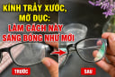 Kính trầy xước, mờ đục: Làm cách này sáng bóng như mới
