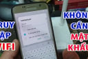 Trên điện thoại có 1 chế độ ẩn: Bật lên dùng wi- fi miễn phí, không cần hỏi mật khẩu