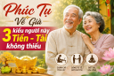Phúc Tụ Về Già, 3 kiểu người này Tiền - Tài không thiếu