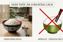 Vì sao người xưa tối kỵ việc cắm đũa thẳng đứng vào bát cơm?