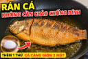 Rán cá không cần chảo chống dính, thêm vào 1 thứ cá càng giòn 2 mặt