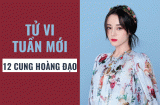 Dự báo tử vi tuần mới (từ 17/6 đến 23/6/2019) của 12 cung hoàng đạo: Ma Kết có vận may gõ cửa