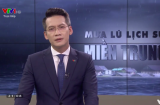 BTV Tuấn Dương của VTV1 xúc động nghẹn ngào trên sóng trực tiếp khi dẫn chương trình 'Mưa lũ lịch sử miền Trung'