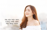 Phụ nữ à, hãy tử tế và yêu thương bản thân mình hơn, vì chúng ta không còn trẻ nữa