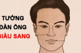 7 nét tướng của đàn ông làm nên nghiệp lớn, có 1/7 cũng phú quý hơn người