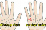 Thầy tướng số chỉ: Chụm 2 bàn tay xem đường tình duyên biết ngay ai hạnh phúc, ai lận đận cả đời, rất chuẩn