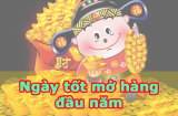 Đầu năm có 3 ngày tốt mở hàng, buôn bán gì cũng lãi
