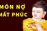 Phật dạy: 4 thứ trong đời nghèo mấy cũng đừng đi vay, cố vay chỉ càng mất phúc