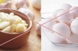 4 thực phẩm 'đại kị' với tỏi, tránh nấu chung kẻo mang thêm bệnh vào người