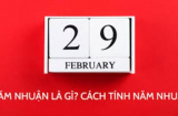 Vì sao năm 2023 có 2 tháng 2 âm lịch? Muốn biết năm nào nhuận cứ lấy năm đó chia số này là rõ