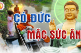 Có đức mặc sức hưởng: 3 tuổi sinh ra được Phật Bà Quan Âm che chở, chẳng bon chen cũng có lộc