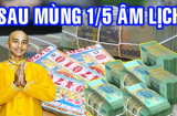 Đúng Rằm tháng 5 âm lịch: 4 tuổi không cầu mà được, xòe tay hứng tiền về