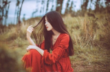 Ở đời đa số phụ nữ thích nói câu này đều có số phận bạc bẽo, lận đận trăm đường
