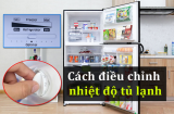 Vặn nút nhiệt độ bên trong tủ lạnh về số 0: Lưu ý điều này để máy chạy êm, dưới 100k/tháng