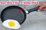 Chảo bong lớp chống dính đừng vội vứt đi: Lấy thứ này xát lên, chảo phục hồi như mới, không còn lo dính