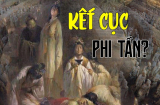 Vì sao khi Hoàng đế mất, phi tần lại được chôn trong tư thế dang rộng hai chân?
