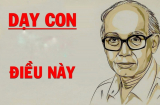 Cha có 1 điểm này, sinh con càng lớn càng giỏi giang, có hiếu