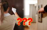 Nhân viên khách sạn nói nhỏ: Vào phòng khách sạn to hay nhỏ cứ gõ cửa 3 lần, vì sao?