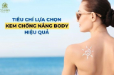 6 tiêu chí lựa chọn kem chống nắng body hiệu quả