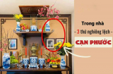 3 thứ trong nhà nghiêng lệch báo trước ngày lụi bại không còn xa, là thứ gì?