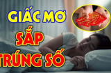 4 giấc mơ điềm lành đang tới: Bạn sắp có khoản tiền lớn giàu to