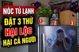 Nóc tủ lạnh đặt 3 thứ hại Lộc hại cả người