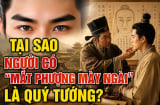 Tại sao người có “mắt phượng mày ngài” là quý tướng?