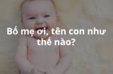 Tránh đặt những tên cho con sinh năm 2017, để tránh mọi điều
