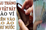 Mùng 1 đầu tháng chỉ cần làm việc này đảm bảo cả tháng gặp may làm gì cũng 'trúng mánh', tiền vào như nước