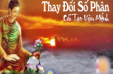 Bí quyết cải biến số mệnh từ khổ thành sướng theo lời khuyên của Phật