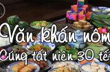 Cúng tất niên nhất định phải chú ý những điều cơ bản này
