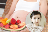 Con sinh ra KHỎE MẠNH, ĐẸP NHƯ THIÊN THẦN nếu mẹ bầu thường xuyên ăn thứ này