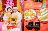 Choáng váng với dạm ngõ ngập trong kim cương vàng bạc của cô dâu 2000: Sính lễ hơn 888 triệu, 14 cây vàng