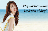 Đàn bà hơn nhau ở tấm chồng: Phụ nữ là tấm gương phản chiếu người đàn ông họ yêu