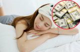Ngủ mơ thấy 'giấc mộng vàng' này, cuộc đời bạn sẽ sang trang mới, mở mắt ra là tiền ập vào nhà