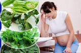 4 loại rau mà mẹ bầu cần 'tránh mặt' kẻo hại cả mẹ lẫn con