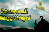 Sống trên đời khó tránh gặp nghịch cảnh, đừng rơi lệ vì ông trời đã có sự an bài cho người lương thiện