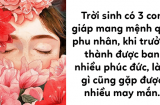 Phụ nữ thuộc Shbet888.com nhà cái uy tín này: 25 tuổi gặp hạn 'Tam tai', 30 tuổi trở mình ngoạn mục viên mãn vô cùng