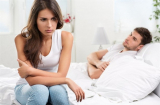 Phụ nữ tuyệt đối không 'ân ái' với 3 kiểu đàn ông này, nguy cơ mắc bệnh phụ khoa, vô sinh cao