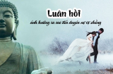 3 loại duyên nợ vợ chồng, bạn xem mình thuộc loại số mấy?