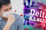 Chuyên gia của WHO cảnh báo: Biến thể Delta lan nhanh trong 3 môi trường