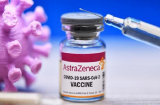 So sánh 4 loại vắc xin phòng Covid-19, AstraZeneca đứng số 1 về ngăn ngừa nhập viện