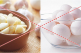 Trứng gà kị ăn cùng 5 thứ, chớ kết hợp tùy tiện kẻo ngộ độc, giảm thọ