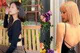 3 mỹ nhân BLACKPINK khoe lưng trần: Jennie và Lisa gợi cảm cũng chưa bằng Rosé