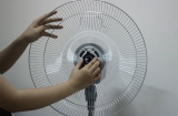 Quạt bị rung lắc kêu lục cục khi đang quay:  Đừng vội gọi thợ làm theo cách này chẳng cần tốn tiền oan