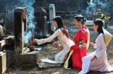 Tổ Tiên nói: 'Con rể không cày ruộng bố vợ, con gái không tảo mộ nhà mẹ đẻ trong lễ Thanh Minh'