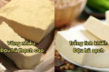 Mua đậu phụ nên chọn loại màu vàng hay màu trắng: Hóa ra đây mới là màu chuẩn, thơm ngậy không hại sức khỏe